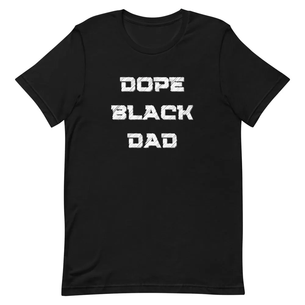 Buy Dope Black Dad Unisex Tee - A Stylish Tribute to Black Fatherhood