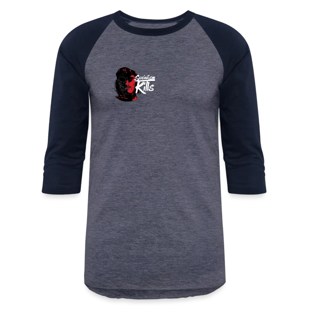 Socialism Kills | Baseball Tee