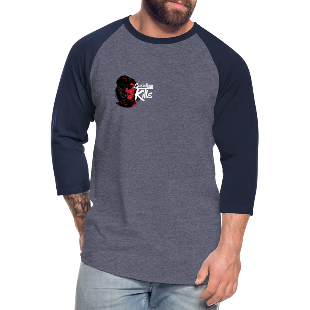 Socialism Kills | Baseball Tee