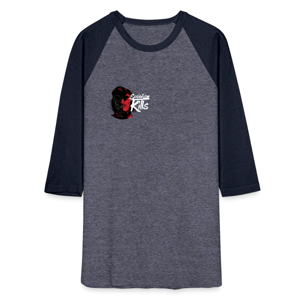 Socialism Kills | Baseball Tee